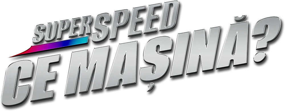 SuperSpeed: Ce mașină să-mi cumpăr?